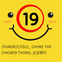 [FUNDIES] FD11_ CHOKE THE CHICKEN THONG_남성팬티